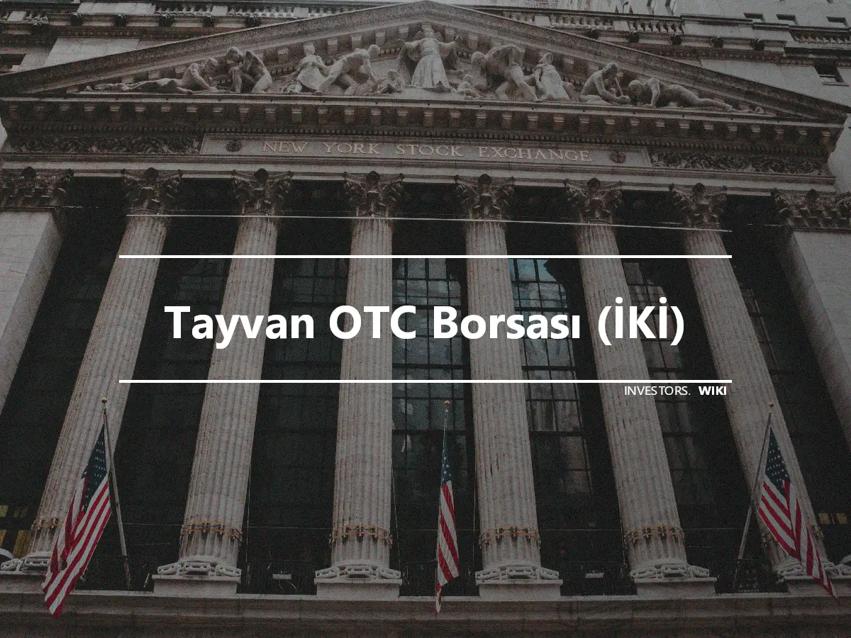 Tayvan OTC Borsası (İKİ)