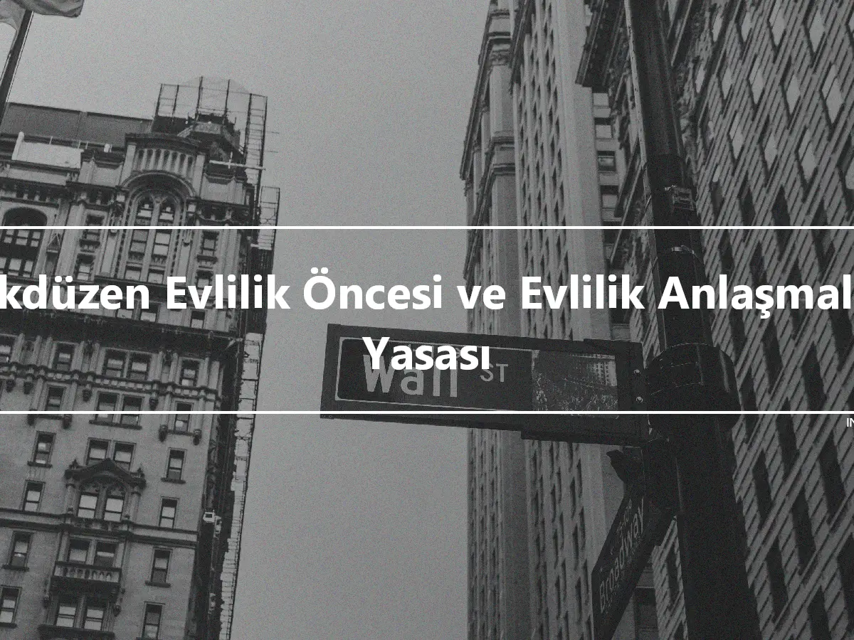 Tekdüzen Evlilik Öncesi ve Evlilik Anlaşmaları Yasası