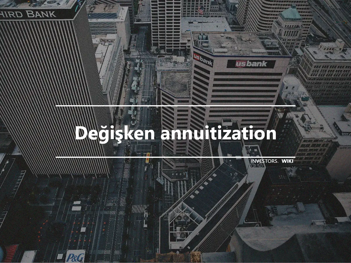 Değişken annuitization