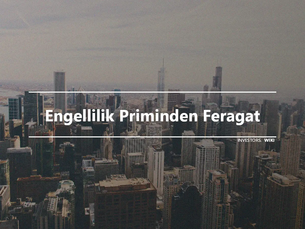 Engellilik Priminden Feragat