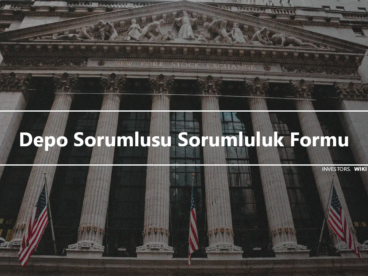 Depo Sorumlusu Sorumluluk Formu